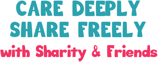 Care Deeply, Share Freely